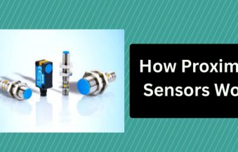 How Proximity Sensors Work